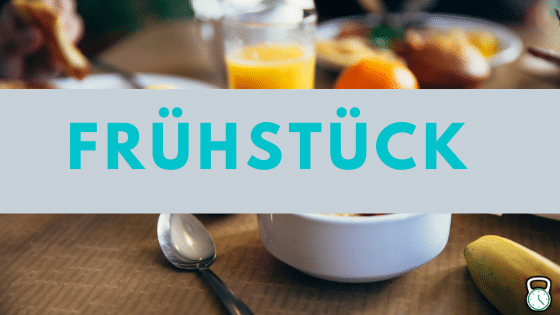 Frühstück